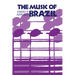 The Music of Brazil