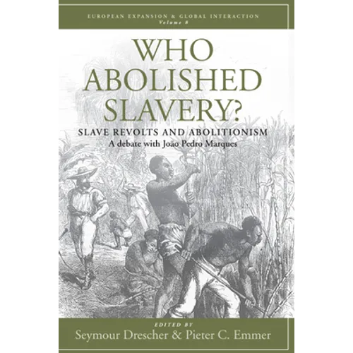 Who Abolished Slavery?: Slave Revolts and Abolitionisma Debate with João Pedro Marques