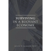Surviving in a Buoyant Economy
