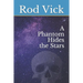 A Phantom Hides the Stars