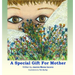 A Special Gift For Mother