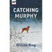 Catching Murphy