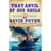 That Anvil of Our Souls