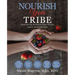 Nourish Your Tribe: Empowering Parents to Grow Strong, Smart, Successful Kids