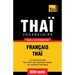Vocabulaire Français-Thaï pour l'autoformation - 9000 mots