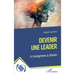 Devenir une leader: Le management au féminin