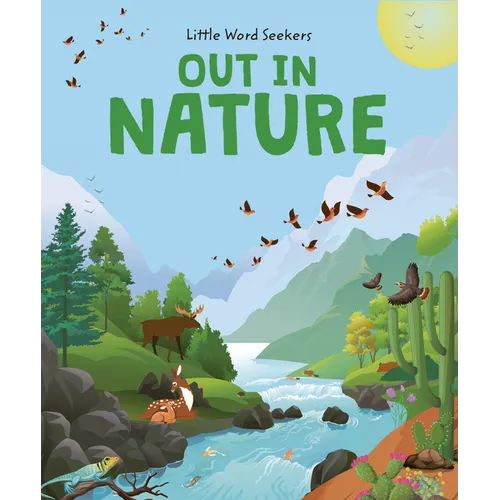 Out in Nature: 120 First Nature Words