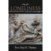 Loneliness: God'S Gift to the Single