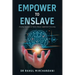 Empower to Enslave: Decoding Intentions for Product Design and Demand Forecasting