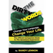 The Dirty Words: Change Your Language, Change Your Life