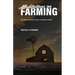 Meditations on Farming: The Agrarian Drive, Stress, and Mental Health
