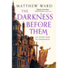 The Darkness Before Them