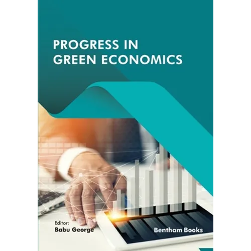 Progress in Green Economics