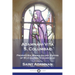 Adamnani Vita S. Columbae: Prophecies, Miracles and Visions of St. Columba (Columcille) First Abbot of Iona, AD. 563-597