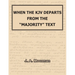 When the KJV Departs from the "majority" Text