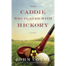 The Caddie Who Played with Hickory