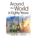 Around the World in Eighty Years