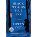 Black Woods, Blue Sky