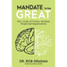 Mandate to be Great: The 5 Traits of Techno-Resilient People and Organizations