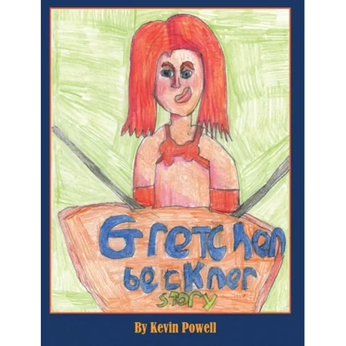 The Gretchen Beckner Story