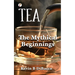 Tea: The Mythical Beginnings