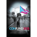 Confundidos: Verdades Ocultas