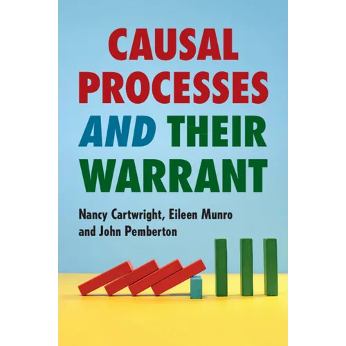 Causal Processes and their Warrant