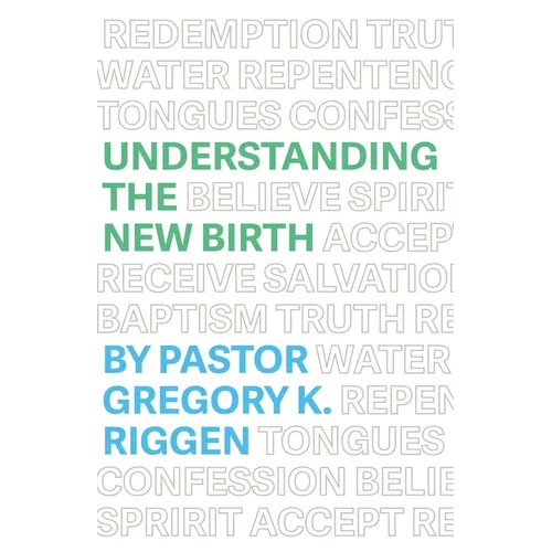 Understanding the New Birth