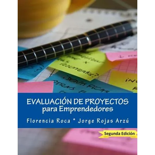 Evaluación de Proyectos: para Emprendedores