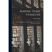Making Home Homelike: a Hand-book on Ways and Means of Decorating and Beautifying the Home.