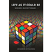 Life As It Could Be