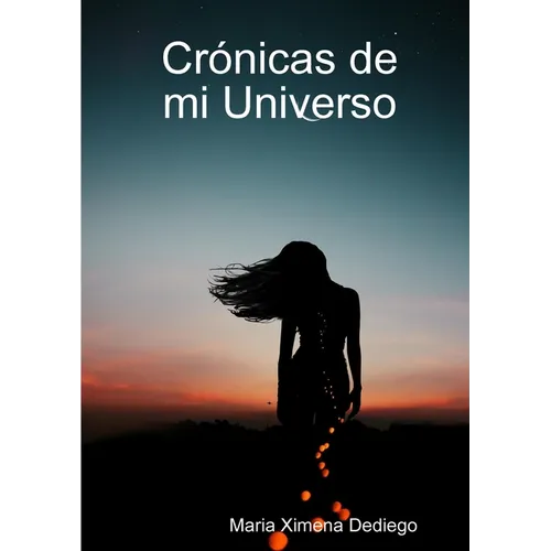 Crónicas de mi Universo