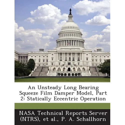 An Unsteady Long Bearing Squeeze Film Damper Model, Part 2: Statically Eccentric Operation