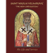 Saint Nikolai Velimirovic, The New Chrysostom: His Life and Service