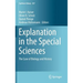 Explanation in the Special Sciences: The Case of Biology and History