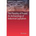 The Plurality of Power: An Archaeology of Industrial Capitalism