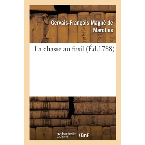 La Chasse Au Fusil