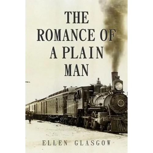 The Romance of a Plain Man