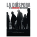La Diaspora en el Socialismo del Siglo XXI: Tomo I